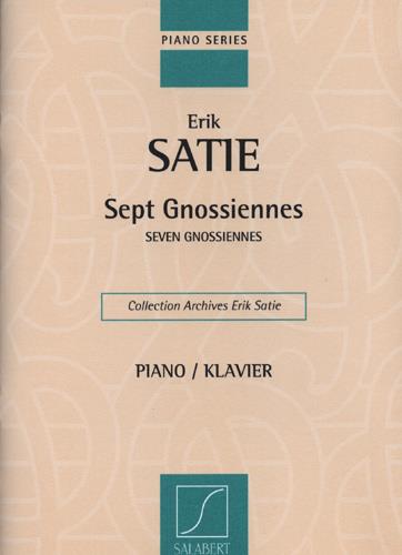 Seven Gnossiennes - Pour Piano - Collection Archives Eric Satie - pro klavír